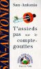 [San-Antonio 166] • 166 - T’assieds pas sur le compte-gouttes (1996)